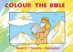 Colour the Bible Book 6 (1 Timothy - Revelation) by Carine MacKenzie, 9781857927665