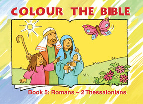 Colour the Bible Book 5 (Romans - Thessalonians) by Carine MacKenzie, 9781857927658