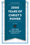 2,000 Years of Christ's Power Vol. 4 (The Age of Religious Conflict) by Nick Needham, 9781781917817