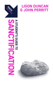 Track: A Student's Guide to Sanctification (A Student's Guide to Sanctification) by Ligon Duncan, John Perritt, 9781527104518