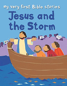 Jesus and the Storm by Lois Rock, Alex Ayliffe, 9780745977683