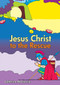 Jesus Christ to the Rescue by Catherine MacKenzie, 9781845509736