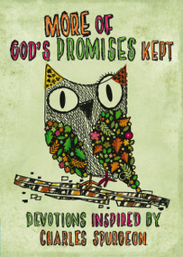 More of God's Promises Kept (Devotions Inspired by Charles Spurgeon) by Catherine MacKenzie, 9781527106192