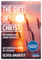 The Gift of Christ (Responding and Living Fruitfully: York Courses) by Olivia Amartey, 9781915843319