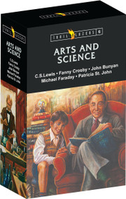 Trail Blazer Arts & Science Box Set 6 (John Bunyan, C. S. Lewis, Patricia St. John, Michael Faraday, and Fanny Crosby,) by Derick Bingham, John Bunyan, Lucille Travis, Irene Howat, 9781781916391