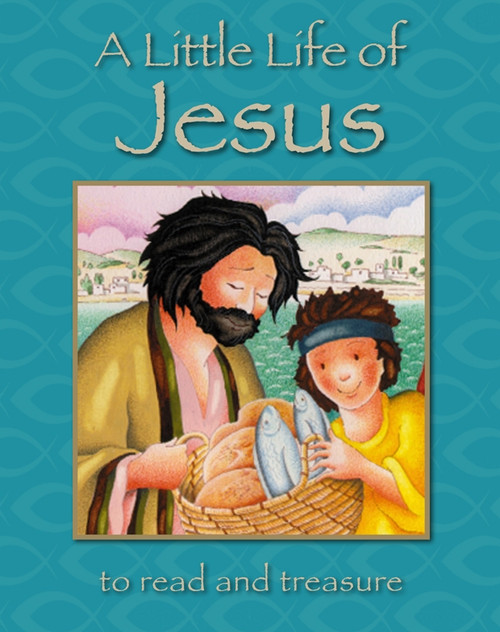A Little Life of Jesus by Roger Langton, Lois Rock, 9780745965673