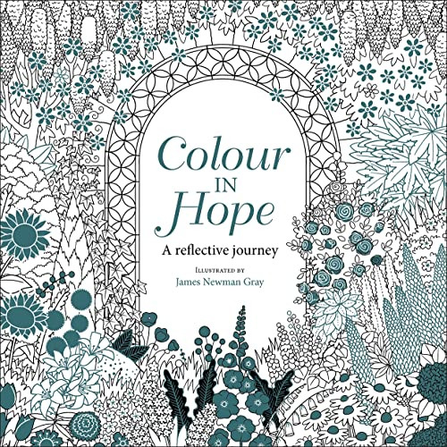Colour in Hope (A reflective journey) by James Newman Gray, 9780745980058