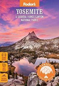 Compass American Guides: Yosemite & Sequoia/Kings Canyon National Parks by Fodor's Travel Guides, 9781640975781