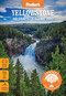 Compass American Guides: Yellowstone and Grand Teton National Parks by Fodor's Travel Guides, 9781640975729