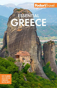 Fodor's Essential Greece (with the Best of the Islands) by Fodor's Travel Guides, 9781640975811