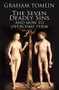 The Seven Deadly Sins (How to overcome life's most toxic habits) by Graham Tomlin, 9780745956435
