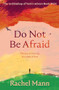 Do Not Be Afraid (The Joy of Waiting in a Time of Fear: The Archbishop of York's Advent Book 2024) by Rachel Mann, 9780281090013
