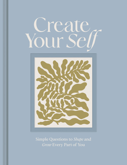 Create Your Self - Guided Journal by Amelia Hansom, 9781970147919