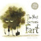 The Most Serious Fart by Mike Bender, Chuck Dillon, 9781938447730