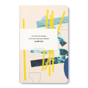 Write Now Journal: " . . . to exist is to change...to go on creating oneself endlessly." -Henri Bergson by COMPENDIUM, 9781970147100