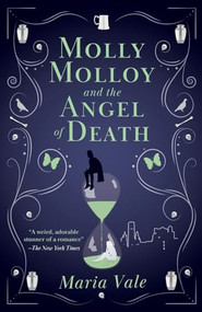 Molly Molloy and the Angel of Death by Maria Vale, 9798987832134
