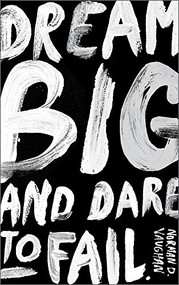 WNJ - Dream Big and Dare to Fail by , 9781943200788