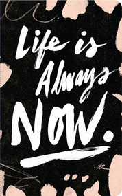 WNJ - Life is always now by , 9781938298912
