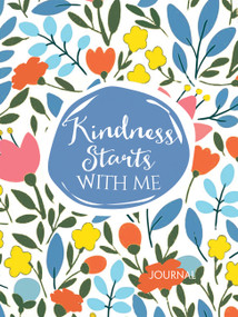 Kindness Starts With Me by Lisa Barrickman, 9781633261846