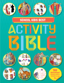 School Kids Best Story and Activity Bible by Scandinavia Publishing House, Andrew Newton, Sandrine L'Amour, Fabiano Fiorin, 9781496460080