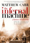 The Infernal Machine (A History of Terrorism) - 9781595581792 by Matthew Carr, 9781595581792
