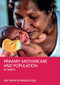 Primary Mothercare and Population 3rd Edition by Glen DL Mola, Maurice King, 9781788531818