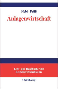 Anlagenwirtschaft (German Edition) by Theodor Nebl, Henning Prüß, 9783486579611