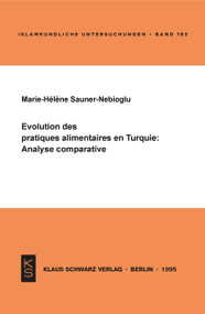 Évolution des pratiques alimentaires en Turquie: Analyse comparative (French Edition) by Marie-Hélène Sauner-Nebioglu, 9783879972449