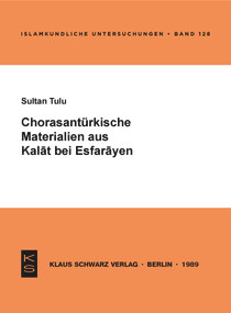 Chorasantürkische Materialien aus Kalat bei Esfarayen (German Edition) by Sultan Tulu, 9783922968887