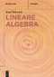 Lineare Algebra (German Edition) - 9783111382487 by Josef Hörwick, 9783111382487