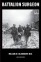 Battalion Surgeon by William M. McConahey, 9798887700380