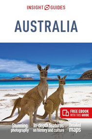 Insight Guides Australia: Travel Guide with eBook by Insight Guides, Mark Chipperfield, 9781839053894