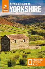 The Rough Guide to Yorkshire: Travel Guide with eBook by Rough Guides, Owen Morton, 9781835290583
