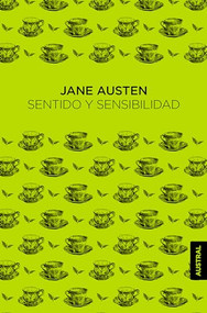 Sentido y sensibilidad / Sense and Sensibility (Spanish Edition) by Jane Austen, 9786073909129