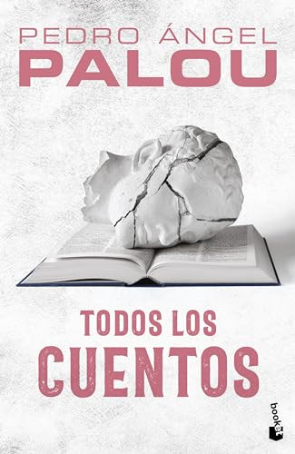 Todos los cuentos / Collected Short Stories (Spanish Edition) by Pedro Ángel Palou, 9786073908016