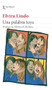 Una palabra tuya / A Word From You (Spanish Edition) by Elvira Lindo, 9786073910347