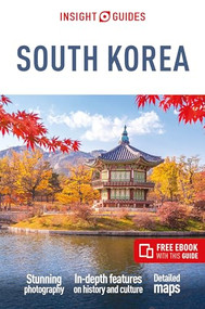 Insight Guides South Korea: Travel Guide with eBook by Insight Guides, Martin Zatko, 9781839053986
