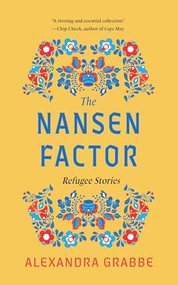 The Nansen Factor (Refugee Stories) by Alexandra Grabbe, 9798887195094