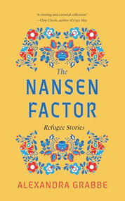 The Nansen Factor (Refugee Stories) by Alexandra Grabbe, 9798887195094