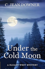Under the Cold Moon by C. Jean Downer, 9781642475838