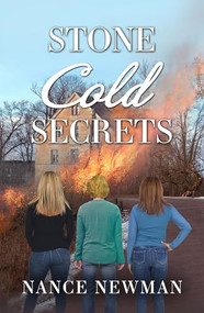 Stone Cold Secrets by Nance Newman, 9781642475845