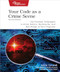 Your Code as a Crime Scene, Second Edition (Use Forensic Techniques to Arrest Defects, Bottlenecks, and Bad Design in Your Programs) by Adam Tornhill, 9798888650325