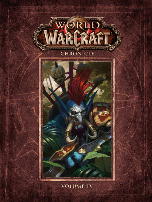 World of Warcraft Chronicle Volume 4 by Matt Forbeck, Marty Forbeck, Bayard Wu, Joseph Lacroix, 9781506731919