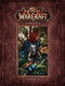 World of Warcraft Chronicle Volume 4 by Matt Forbeck, Marty Forbeck, Bayard Wu, Joseph Lacroix, 9781506731919