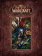 World of Warcraft Chronicle Volume 4 by Matt Forbeck, Marty Forbeck, Bayard Wu, Joseph Lacroix, 9781506731919