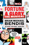 Fortune and Glory: The Musical by Brian Michael Bendis, Bill Walko, Wes Dzioba, 9781506737195