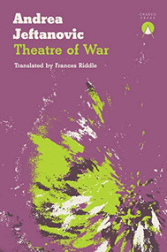 Theatre of War by Andrea Jeftanovic, Frances Riddle, 9781916465657