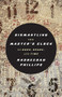 Dismantling the Master's Clock (On Race, Space, and Time) by Rasheedah Phillips, 9781849355612