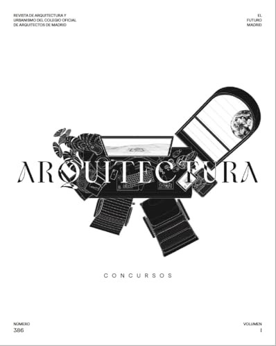Arquitectura Nº 386 (Concursos) by Javier García-Germán, Alejandro Valdivieso, 9781638401384