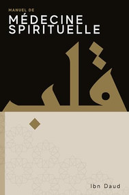 Manuel De Médecine Spirituelle (French Edition) by Ibn Daud, 9781838049249